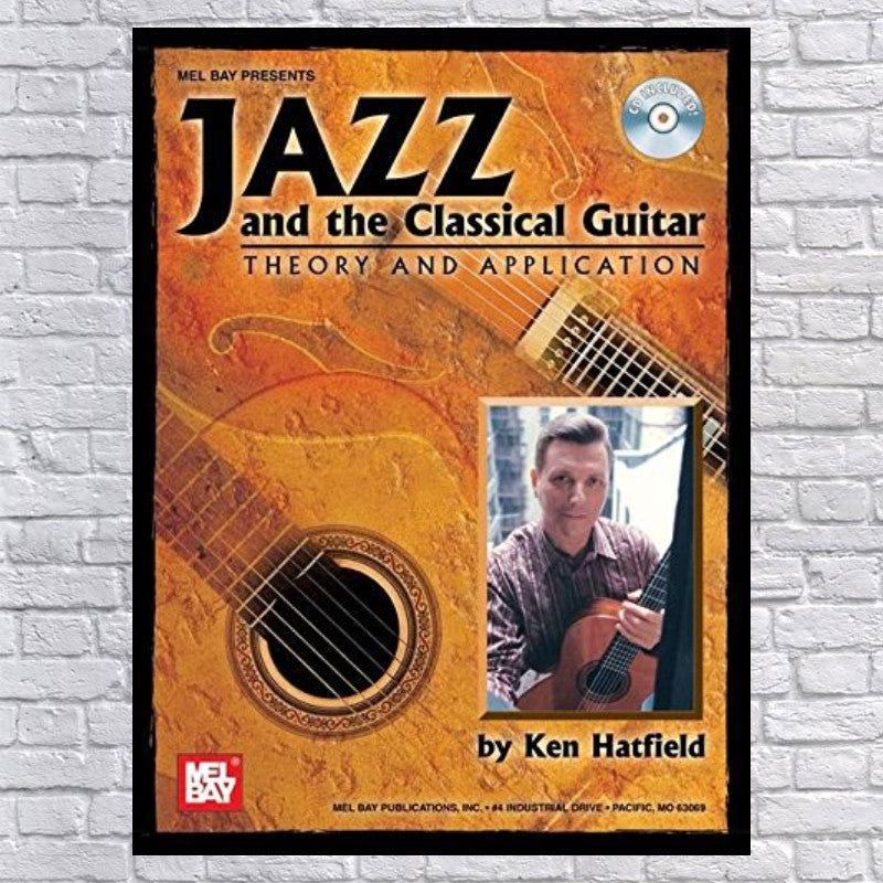 Mel Bay Jazz and the Classical Guitar Theory and Applications