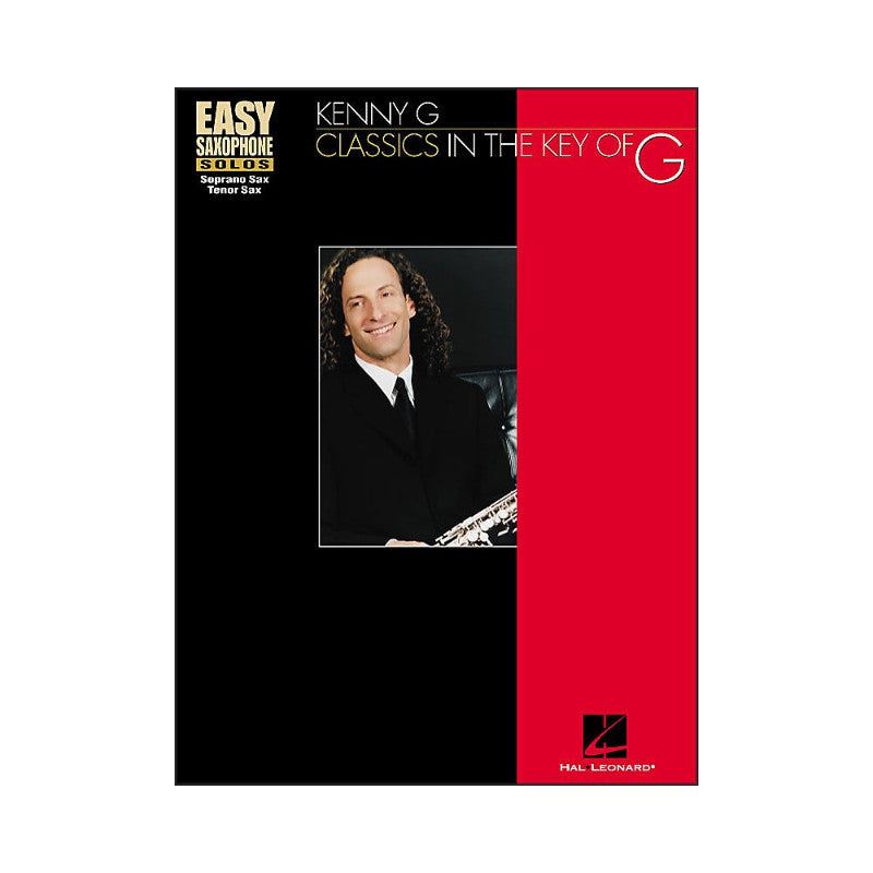 Hal Leonard Classics In The Key Of G - Kenny G Easy Solos for Solo Saxophone