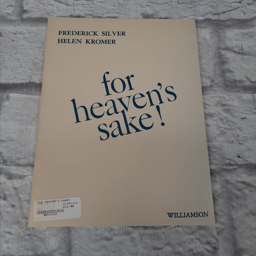 For Heaven's Sake! Frederick Silver and Helen Kromer Vocal Score Book