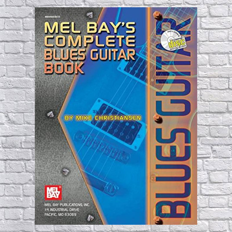 Mel Bay's Complete Blues Guitar Book by Mike Christiansen