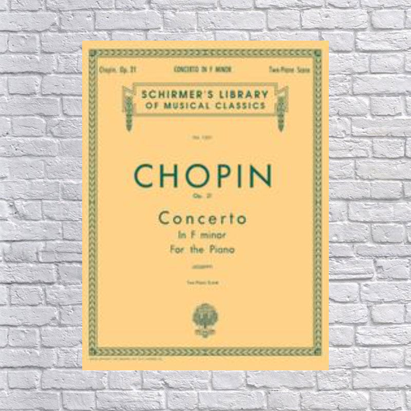 G. Schirmer Concerto In F Minor for Piano Op 21 By Chopin