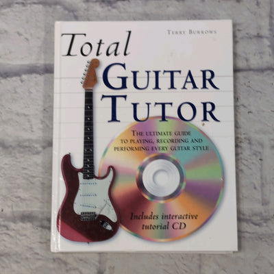 Terry Burrows Total Guitar Tutor Book with Instructional CD