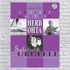 Flea Market Music Jumpin Jim's Ukulele Masters: Herb Ohta (Book/CD)