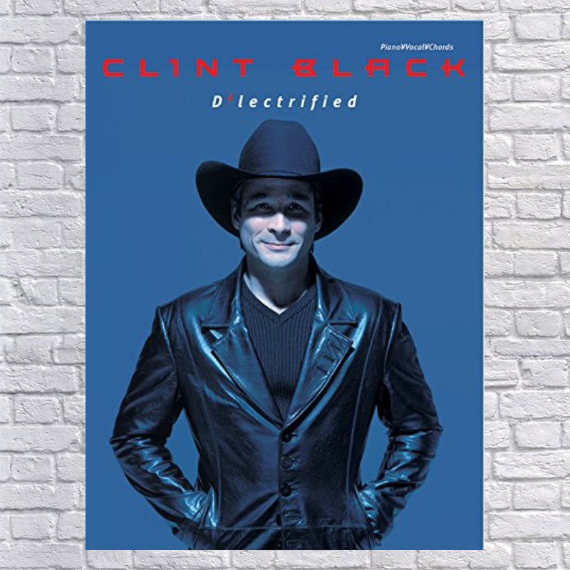 Clint Black D'lectrified Music Book Piano / Vocal / Chords