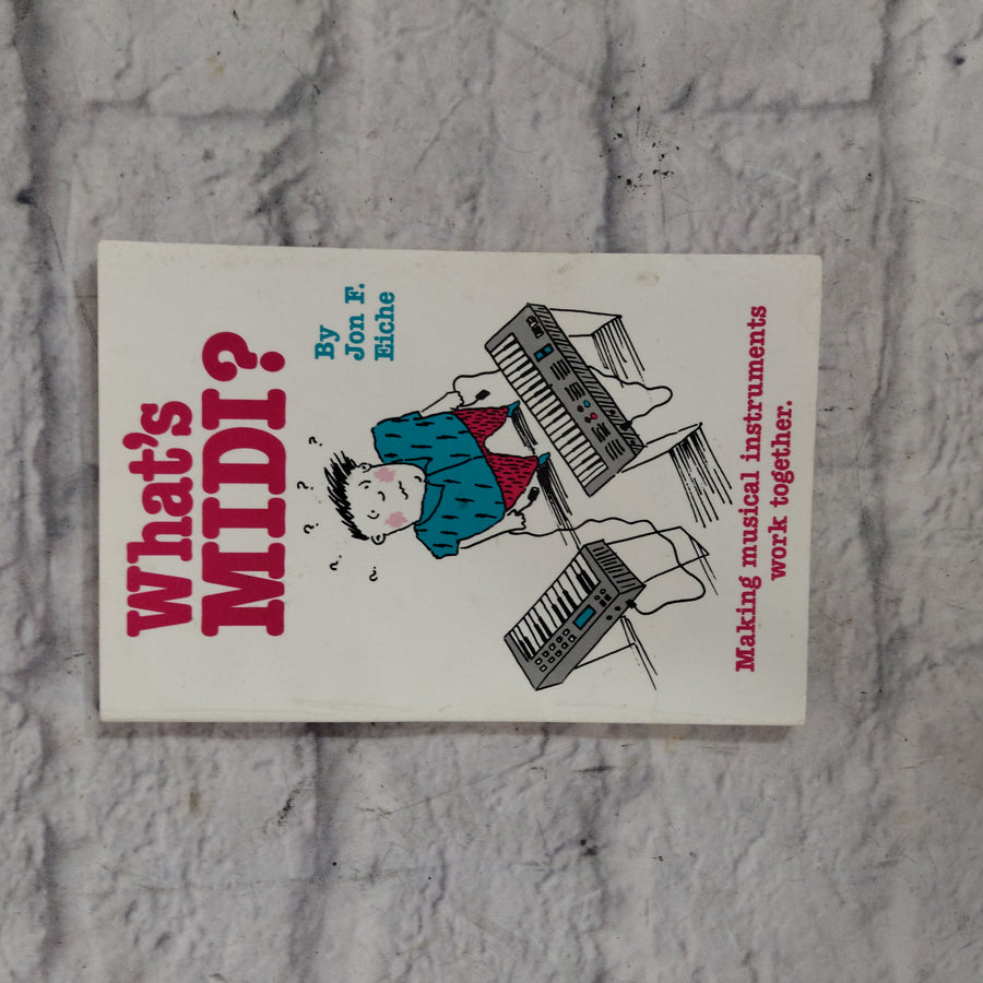 Hal Leonard What's MIDI, Making Musical Instruments Work Together Book