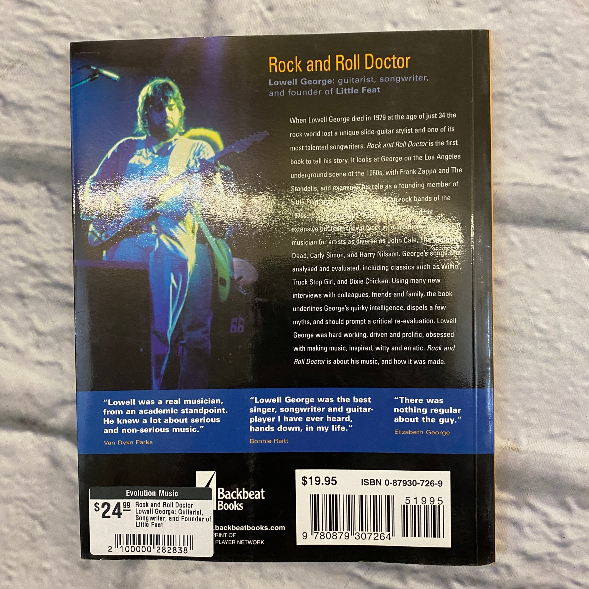 Rock and Roll Doctor Lowell George: Guitarist, Songwriter, and Founder of Little Feat