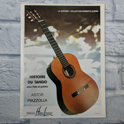 Histoire du tango (French Edition)La Guitare/ Collection Roberto Aussel  Histoire Du Tango Pour Flute et Guitare Astor Piazzolla