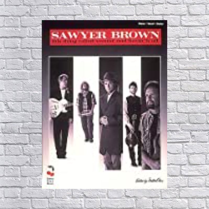 Sawyer Brown - This Thing Called Wantin' and Havin' It All - Piano/Voice/Guitar Book