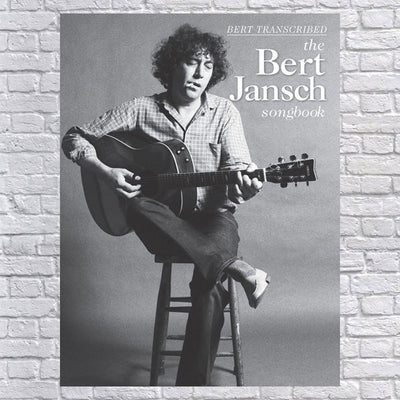 Bert Jansch - Bert Transcribed: The Bert Jansch Songbook (Paperback)