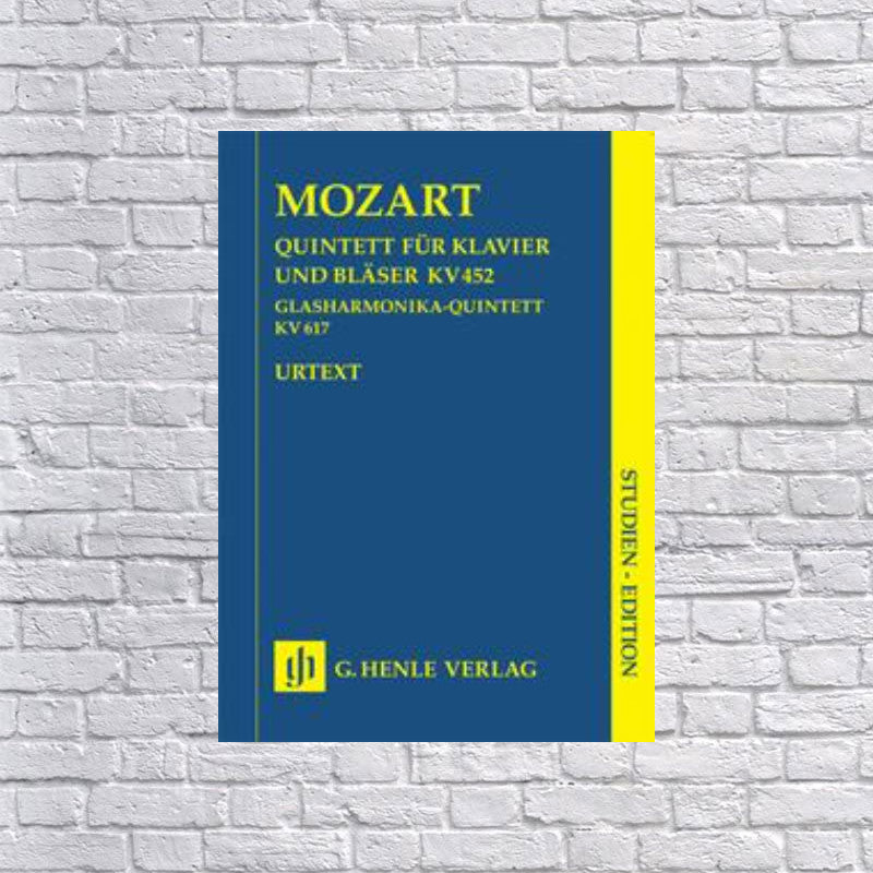 Mozart URTEXT Quintet K. 452 for Piano and Wind Instruments and Harmonica Quintet K. 617