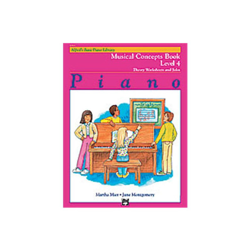 Alfred s Basic Piano Library Musical Concepts  Bk 4: Theory Worksheets and Solos