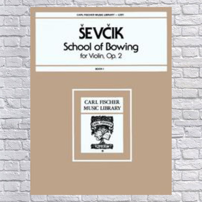 Sevcik, Otakar - School Of Bowing Technics, Op 2, Book 1 - For Violin - Carl