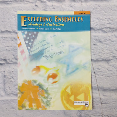 Exploring Ensembles: Holidays & Celebrations Book Violin