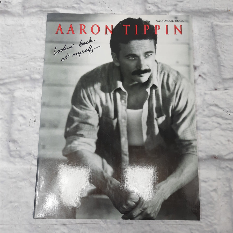 Aaron Tippin Lookin' Back at Myself piano/vocal/chords Book