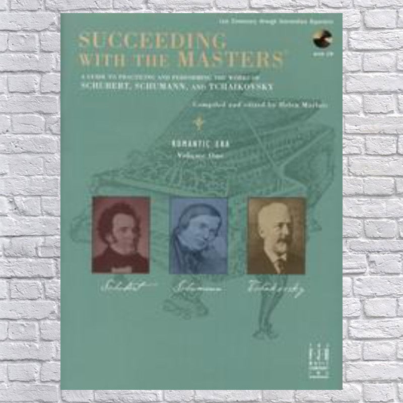 Succeeding With The Masters® Romantic Era, Volume One Helen Marlais