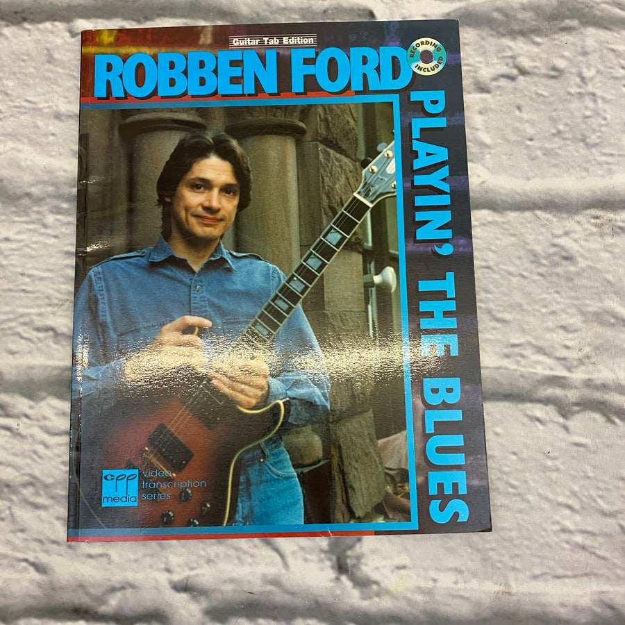 CPP/Belwin Inc. Robben Ford: Playin' The Blues (Guitar)