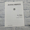 Jascha Heifetz Ave Maria for violin and Piano for violin and Piano Schubert - Wlhelmj