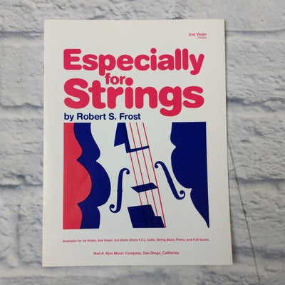 Especially for strings by Robert S. Frost