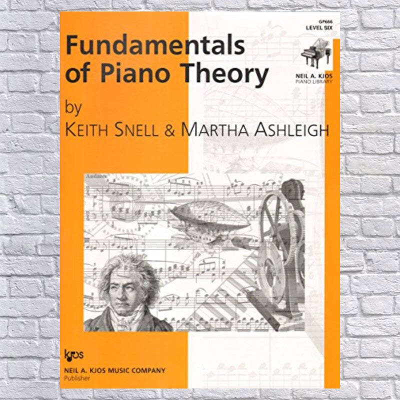 Fundamentals of Piano Theory - Level Six