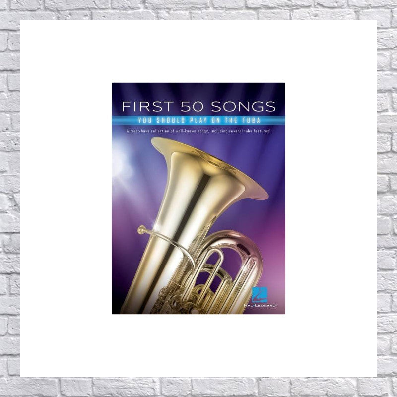 First 50 Songs You Should Play on Tuba - (Paperback)