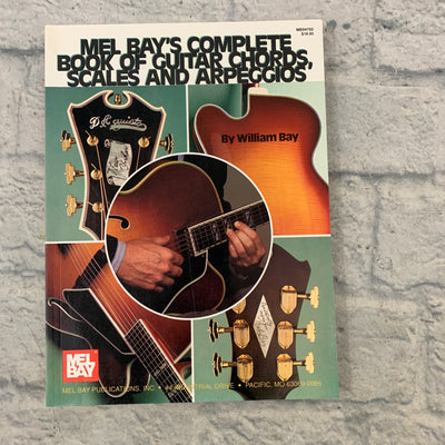 Mel Bay's Complete Book of Guitar Chords, Scales, and Arpeggios