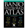 Hal Leonard Banjo Fretboard Atlas Book