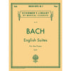 Bach ENGLISH SUITES FOR PIANO BK2 (Schirmer Library of Classics)