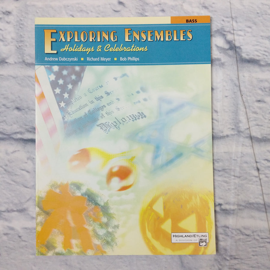 00-23179 Exploring Ensembles- Holidays & Celebrations - Bass - Music Book