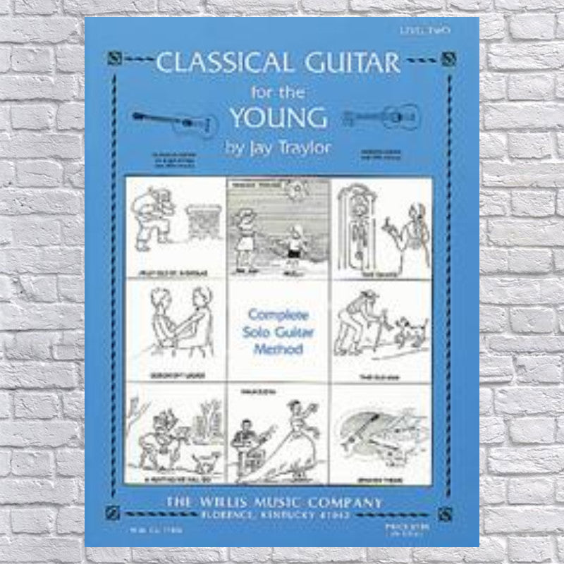Classical Guitar For The Young Level 2