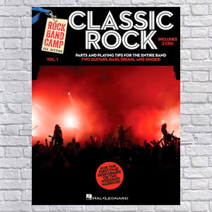 Classic Rock - Rock Band Camp Vol. 1 (Book/2-CD Pack) Vocal, 2 Guitars, Bass, Drums