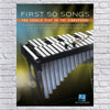 First 50 Songs You Should Play On Vibraphone Book