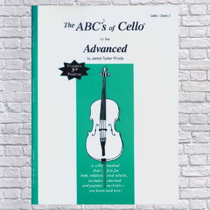 The ABCs of Cello for the Advanced, Book 3