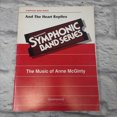 And The Heart Replies - McGinty Symphonic Band Series Book