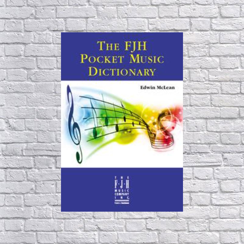 The FJH Pocket Music Dictionary