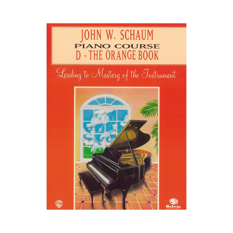 Alfred John W. Schaum Piano Course D The Orange Book