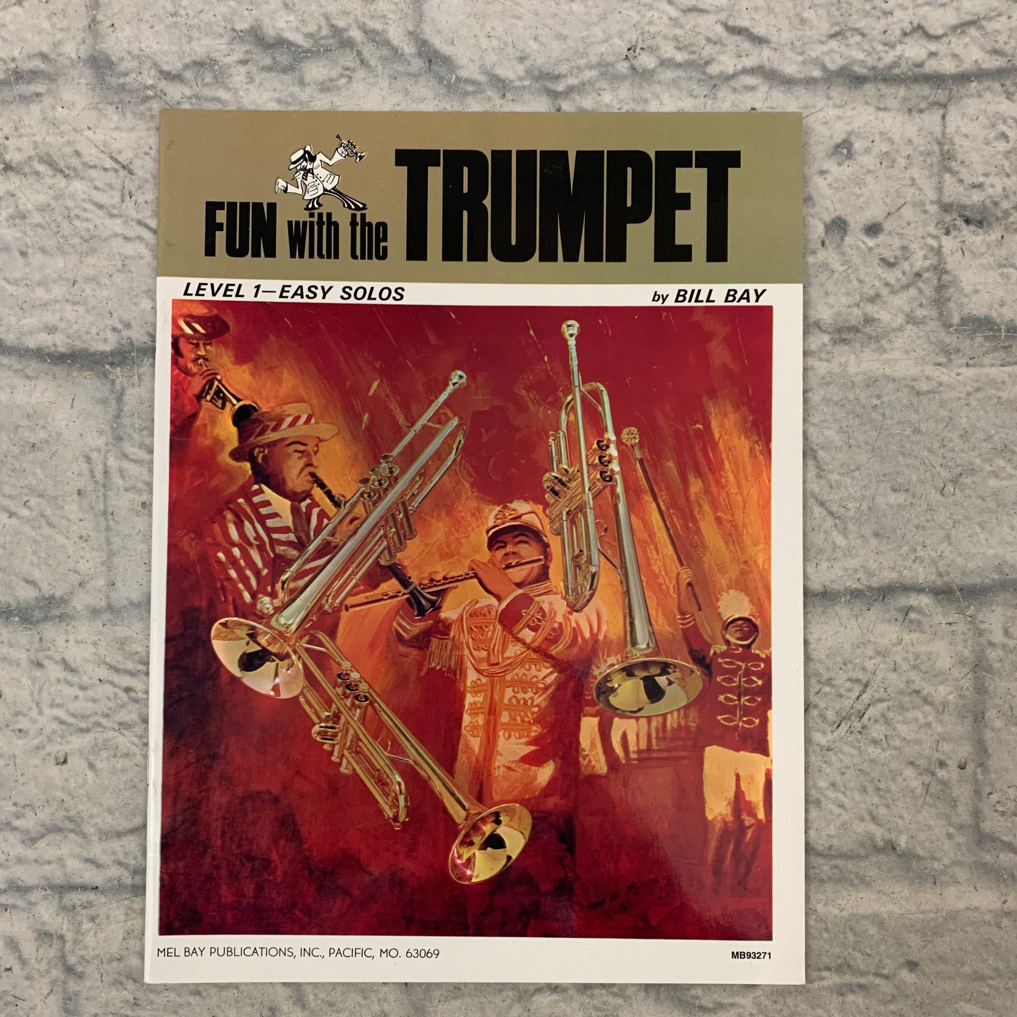 Mel Bay Fun with the Trumpet Level 1: Easy Solos
