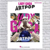 Lady Gaga Artpop Piano Vocal Guitar Book