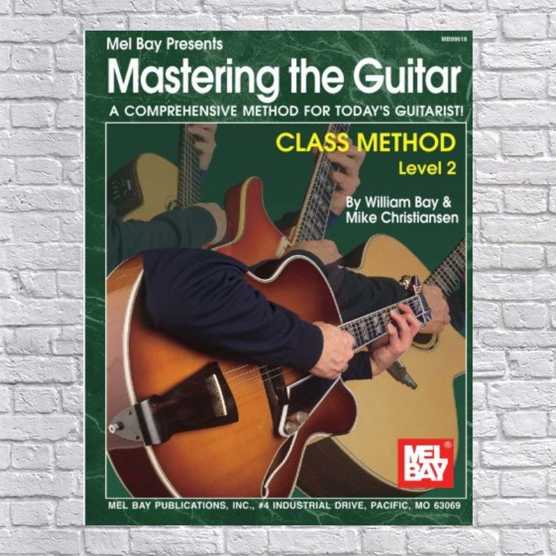 Mel Bay Mastering the Guitar Class Method Level 2 (Mastering the Guitar)