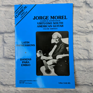 Jorge Morel Classical Guitar solo Virtuoso South American Guitar Volume 13