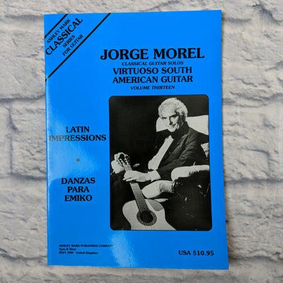 Jorge Morel Classical Guitar solo Virtuoso South American Guitar Volume 13
