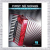 Hal Leonard First 50 Songs You Should Play on the Accordion