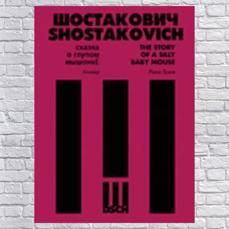DSCH The Story of a Silly Baby Mouse  Op. 56 (Piano Score) DSCH Series Composed by Dmitri Shostakovich