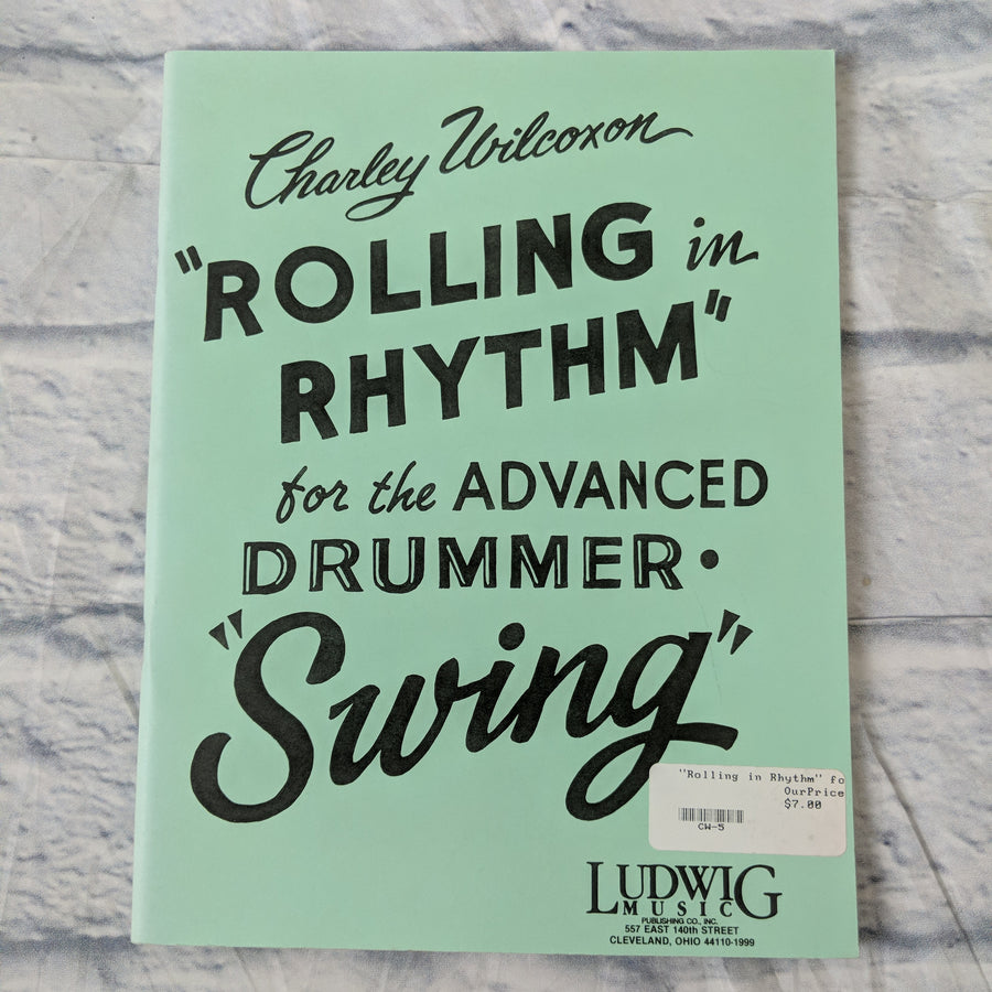 Charley Wilcoxon "Rolling in Rhythm"