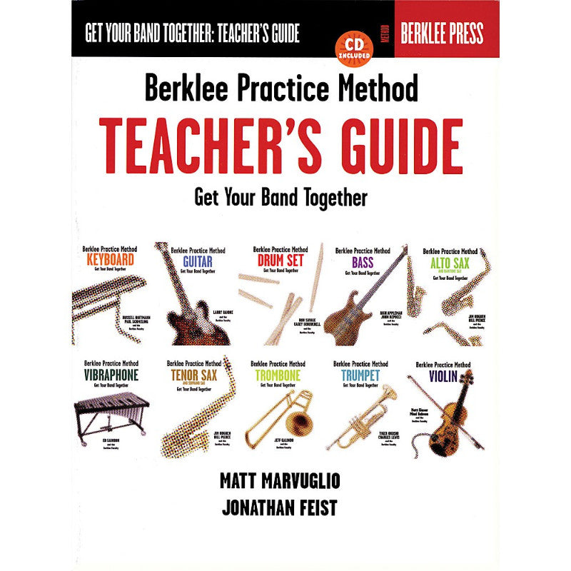 Berklee Press Berklee Practice Method: Teacher s Guide (Get Your Band Together) Berklee Press Series by Jonathan Feist