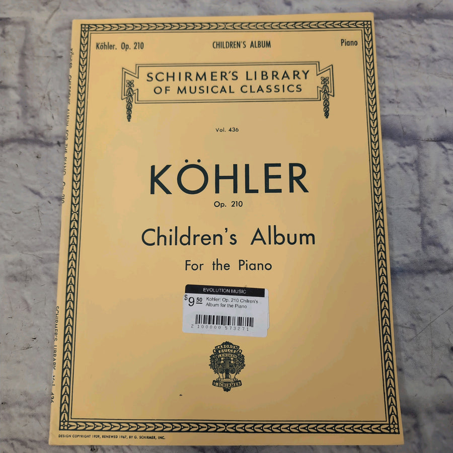Schirmer's Library Kohler: Op. 210 Chilren's Album for the Piano