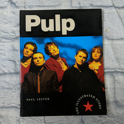 Pulp - Paul Lester - The Illustrated Story