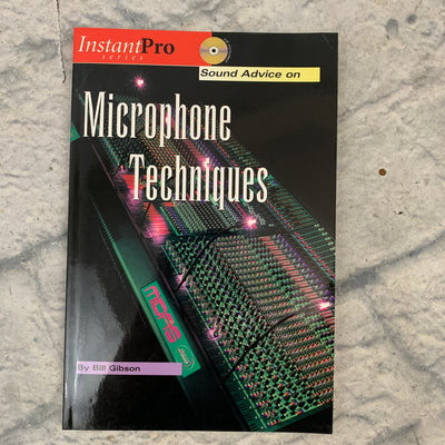 Pro Audio Press Instant Pro: Sound Advice on Microphone Techniques Book & CD