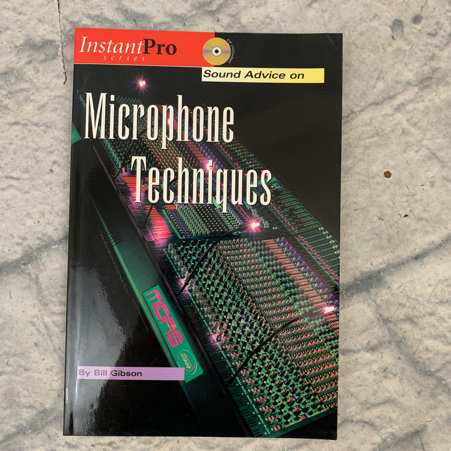Pro Audio Press Instant Pro: Sound Advice on Microphone Techniques Book & CD