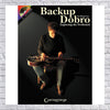 Doug Cox: Backup Dobro - Exploring The Fretboard Resonator Guitar Sheet Music Book