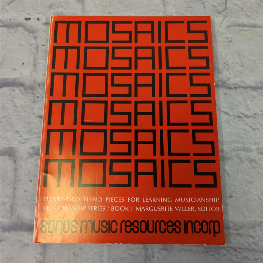 Mosaics Thirty Two Piano Pieces for Learning Musicianship